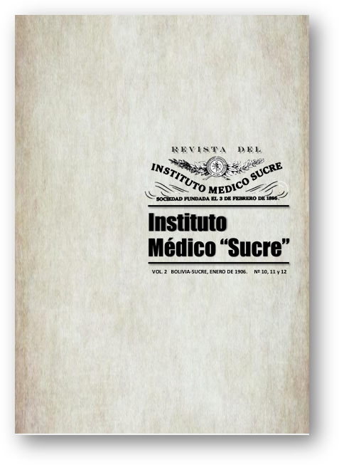 Ver Vol. 2 Núm. 10, 11 y 12 (1906): Revista del Instituto Médico Sucre